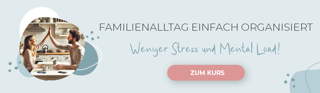 Kurs Familienalltag einfach organisiert