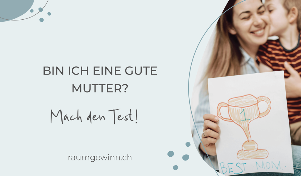 Beitragsbild: Bin ich eine gute Mutter? Mach den Test!